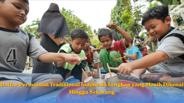 Daftar Permainan Tradisional