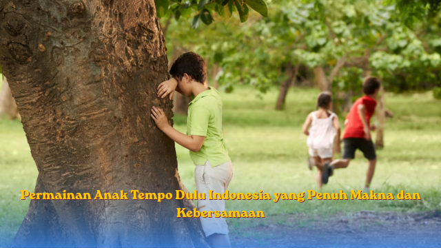 Permainan Anak Tempo dulu