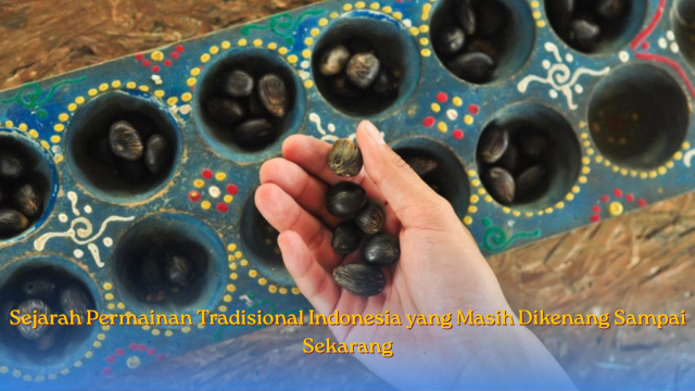 Sejarah Permainan Tradisional
